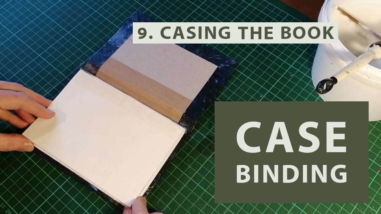 Case Binding 9: Casing the Book