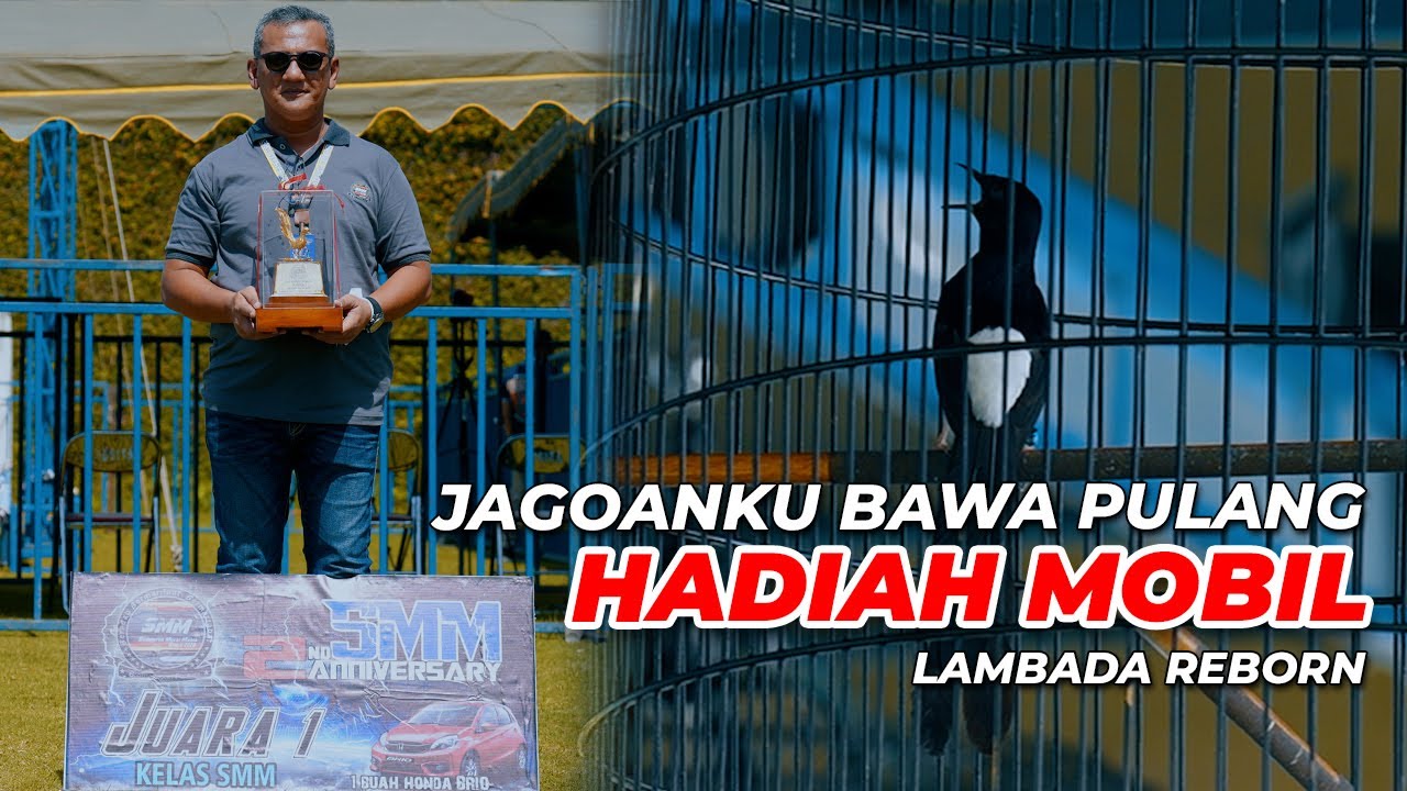 Alhamdulillah Lambada Reborn Bawa Pulang Hadiah Mobil 2nd Anniversary SMM