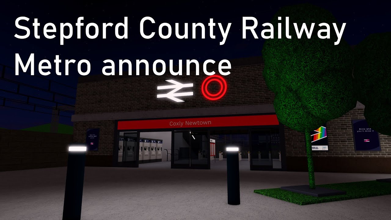 ［SCR］Stepford County Railway Metro announcement