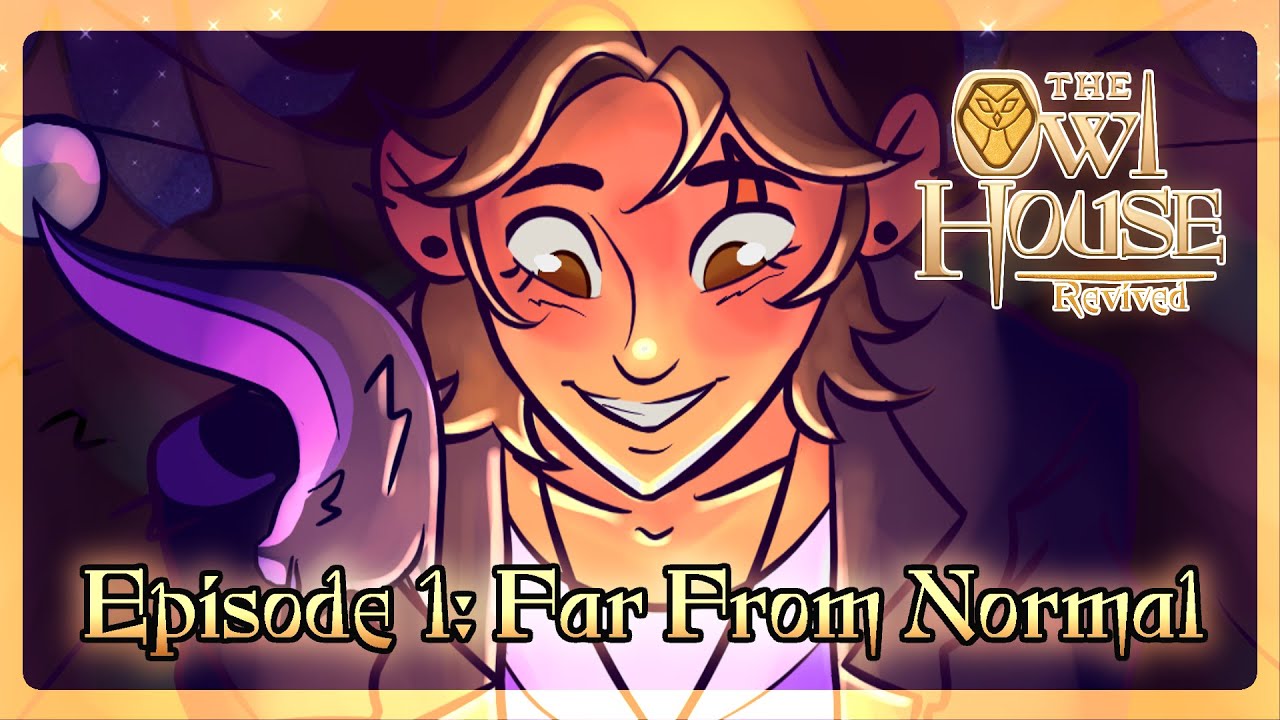 The Owl House Revived | Episode 1: Far From Normal 💫