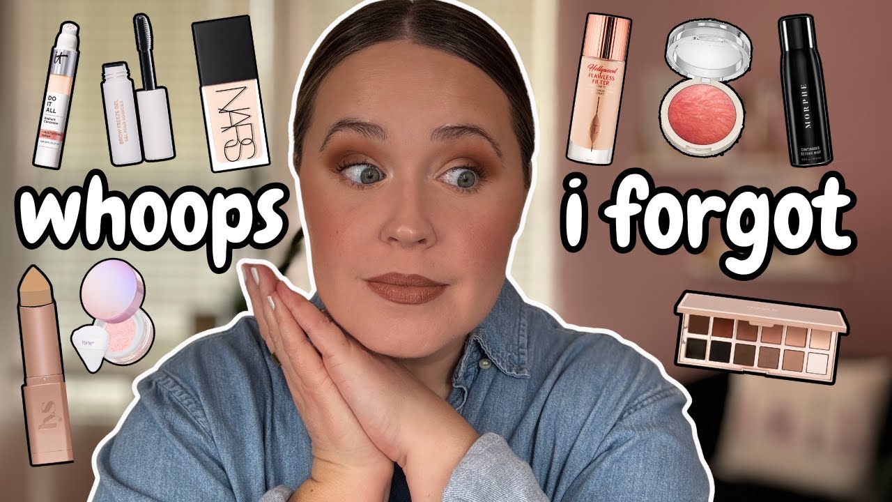 Makeup I FORGOT about 😅