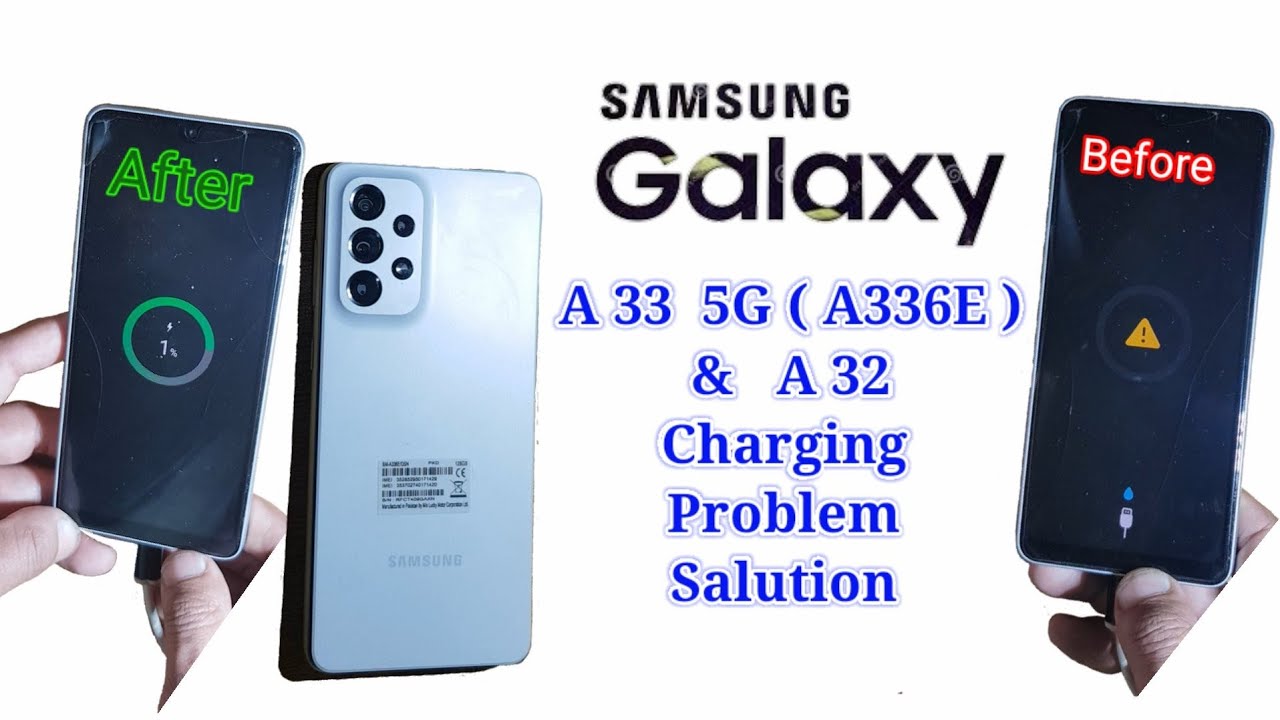 Samsung A33 A336E charging problem