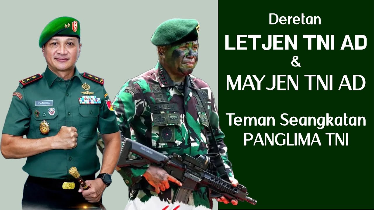 Deretan Letjen TNI AD dan Mayjen TNI AD Teman Seangkatan Panglima TNI