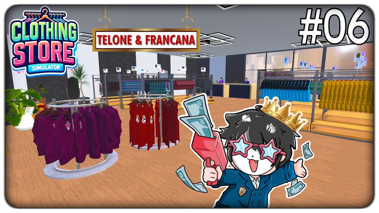RESTAURIAMO DI BRUTTO IL NEGOZIO MA DIVENTO POVERO PER LE SPESE | Clothing Store Simulator - ep.06