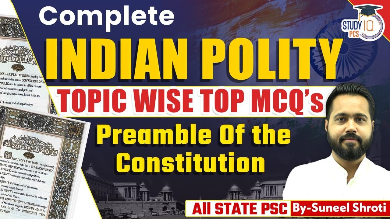Complete Indian Polity Topic Wise MCQs for All STATE PSC Exams | Preamble of the Constitution