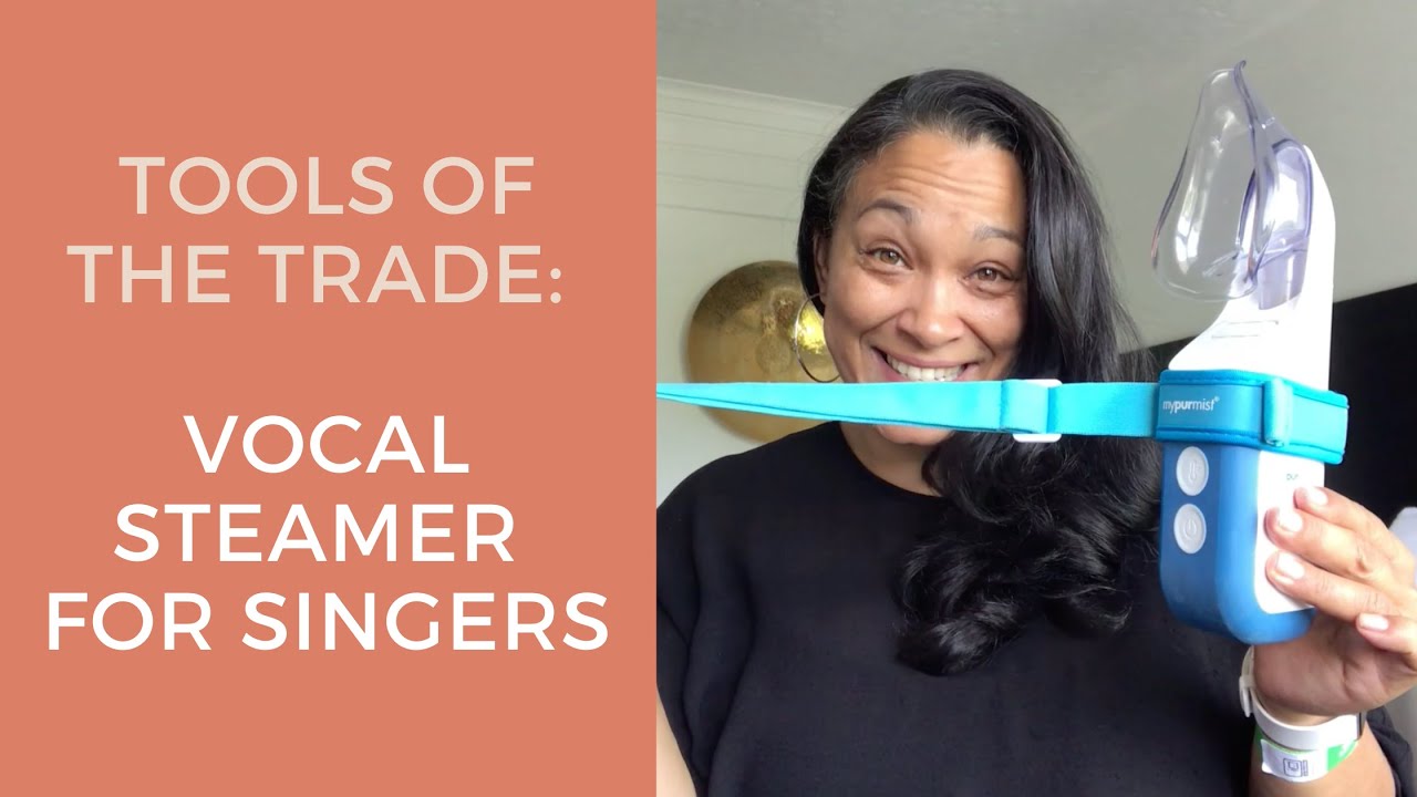 Tools of the Trade - Vocal Steamer for Singers #singingtips