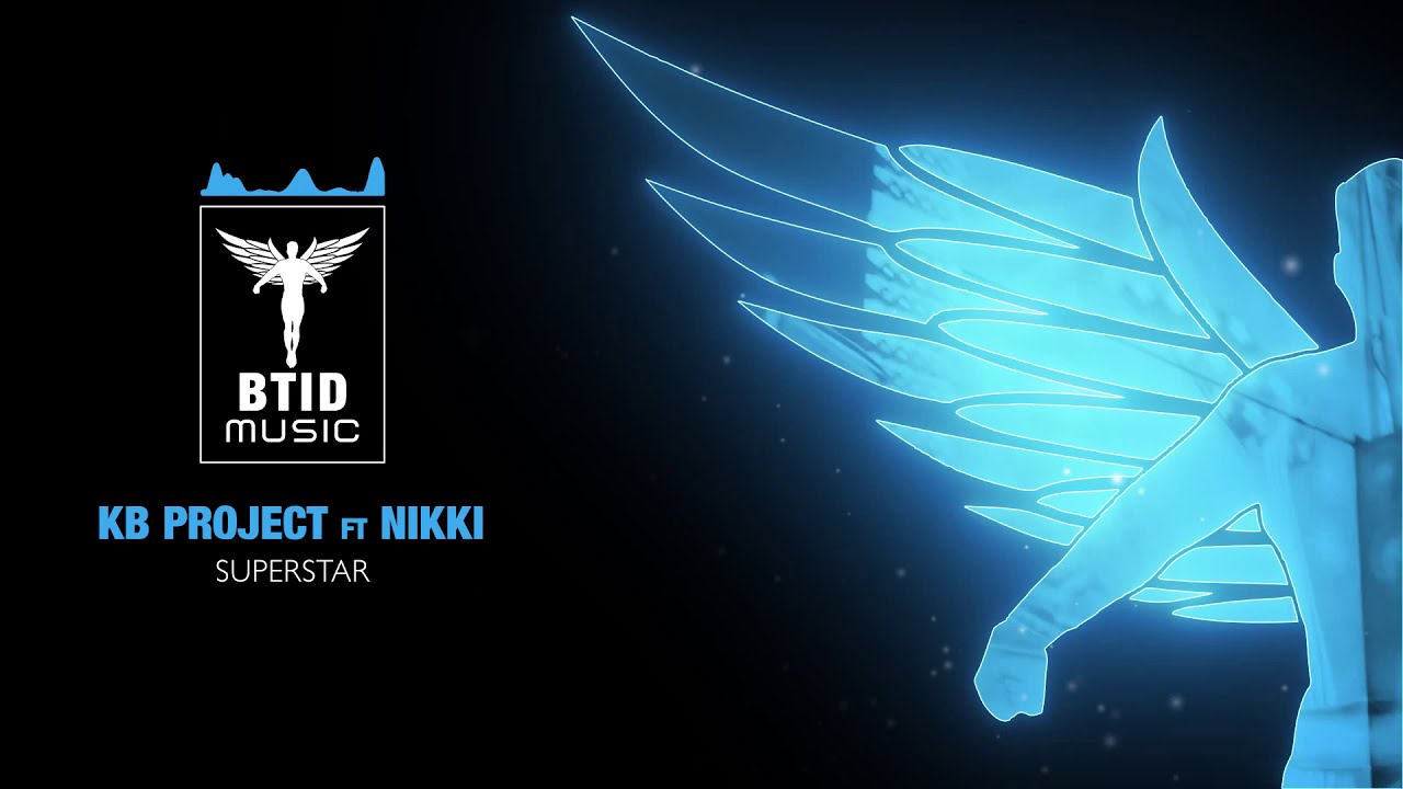 KB Project feat Nikki - Superstar (Official Audio Video)