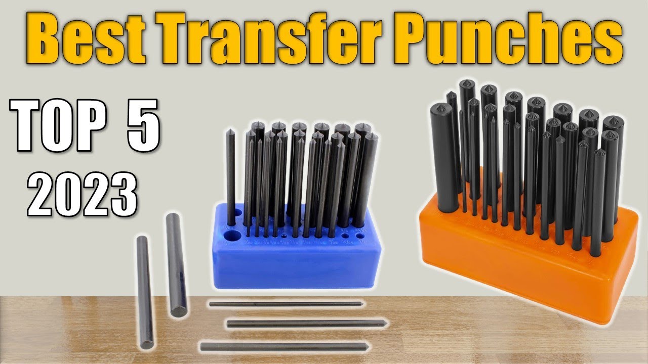 Transfer Punches : Top 5 Best Transfer Punches 2023