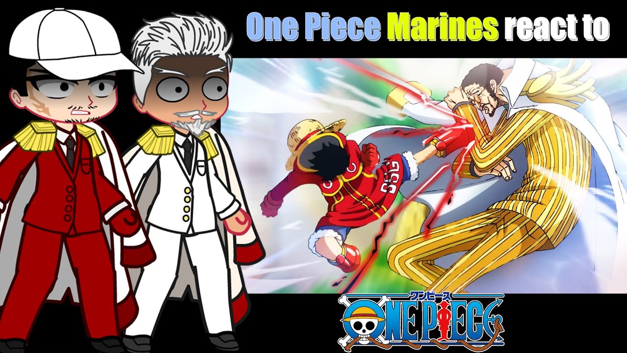👑 One Piece Marines react to Luffy | One piece | Luffy | Gacha Club