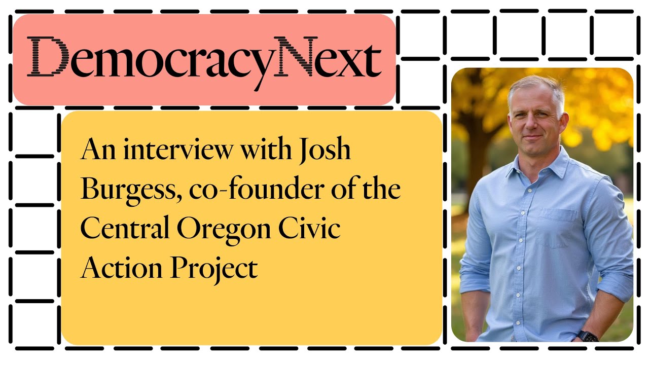 An interview with Josh Burgess, co-founder of Central Oregon Civic Action Project