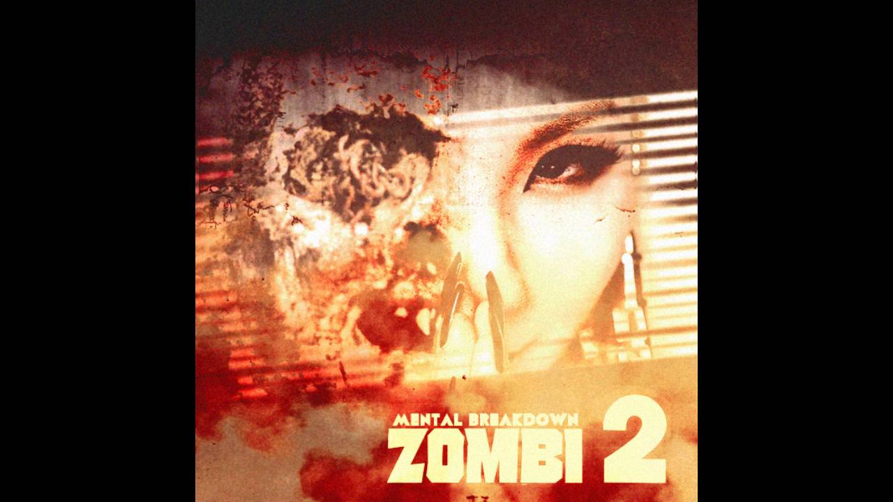 CL - MTBD (Mental Breakdown) (Zombi 2 Remix)