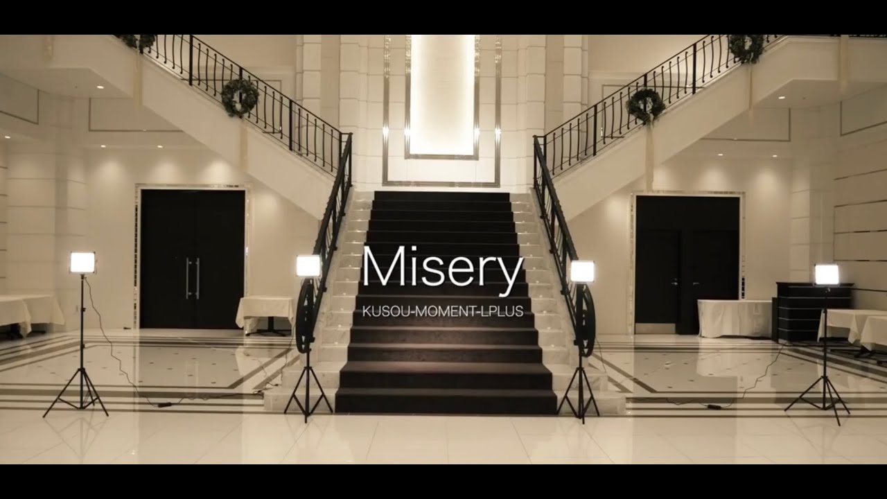 【MV full】空想モーメントL+『Misery』