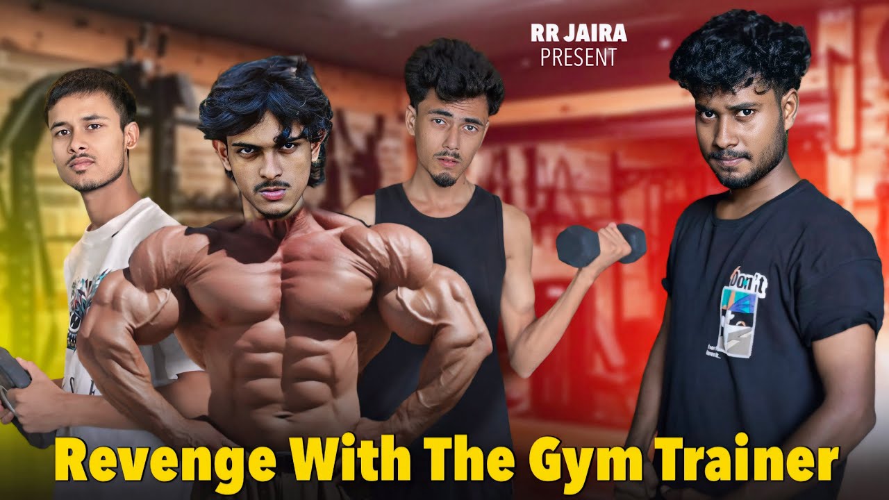 Revenge with the gym trainer | Bangla Funny Video | Comedy Video | RR JAIRA