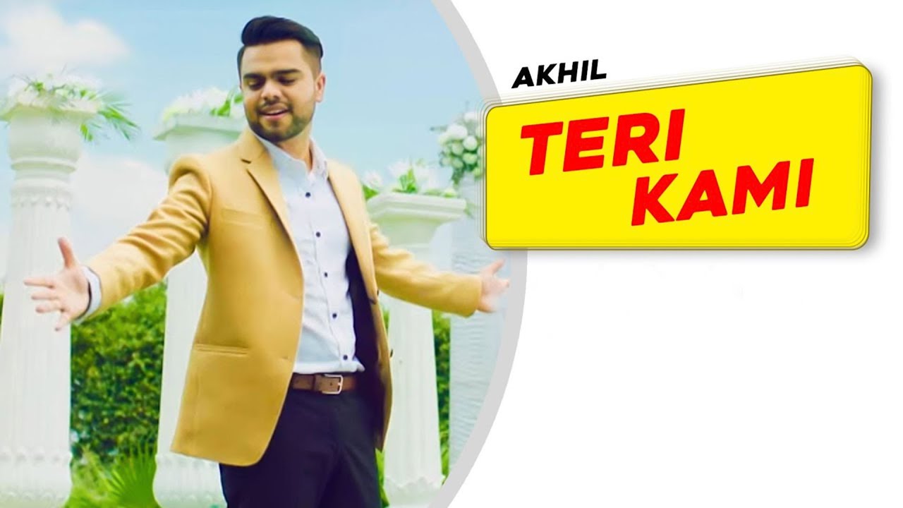 Teri Kami (Full Song) | Akhil | Latest Punjabi Songs 2024 | New Punjabi Songs 2024