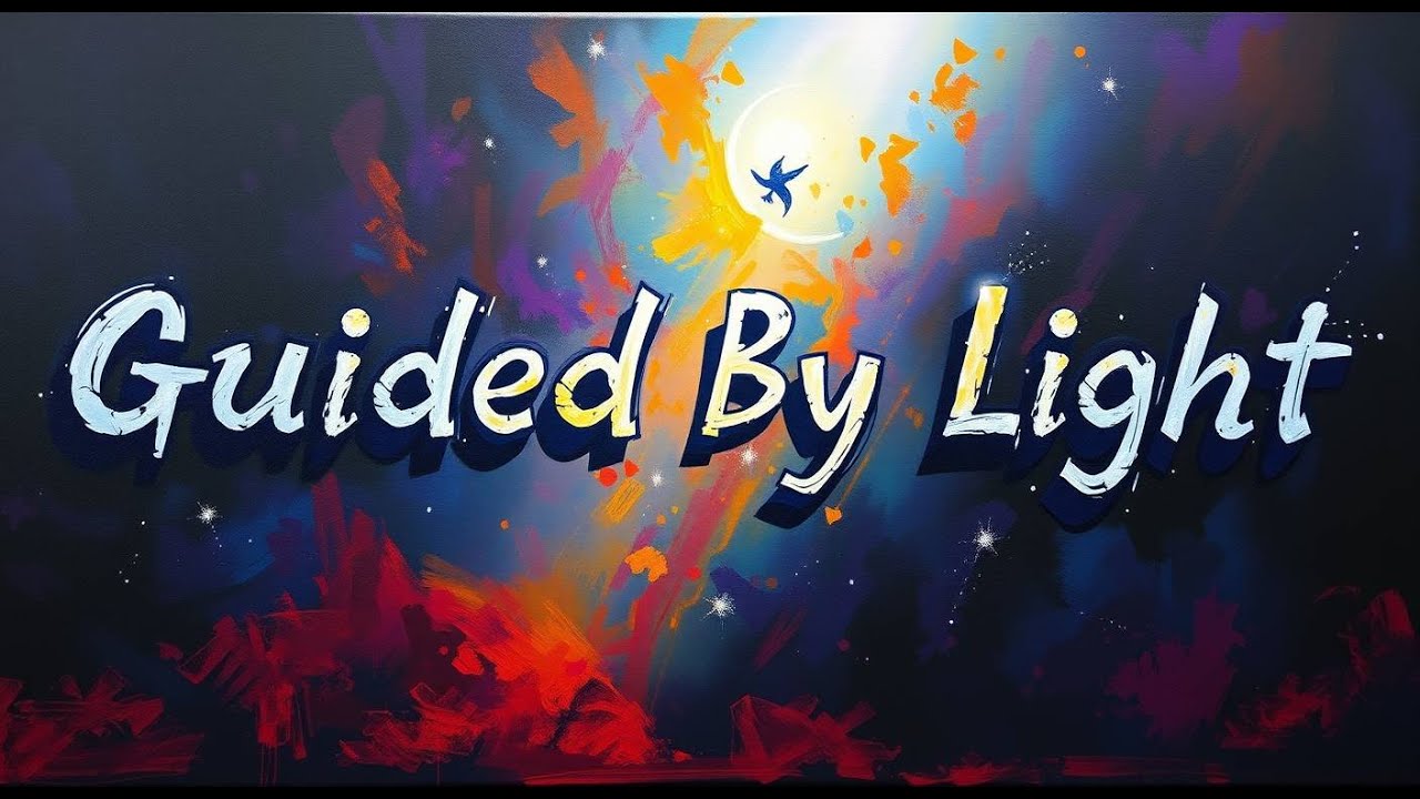 Guided By Light