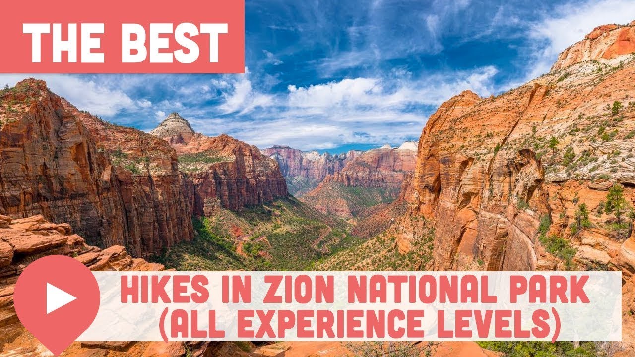 Best Hikes in Zion National Park (All Experience Levels)