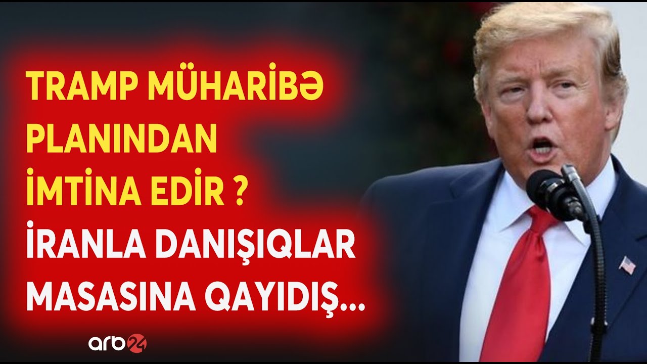 Tramp İrana hücum planından ƏL ÇƏKDİ? - Tehran üçün VACİB FÜRSƏT - Ağ Evin kritik addımı...