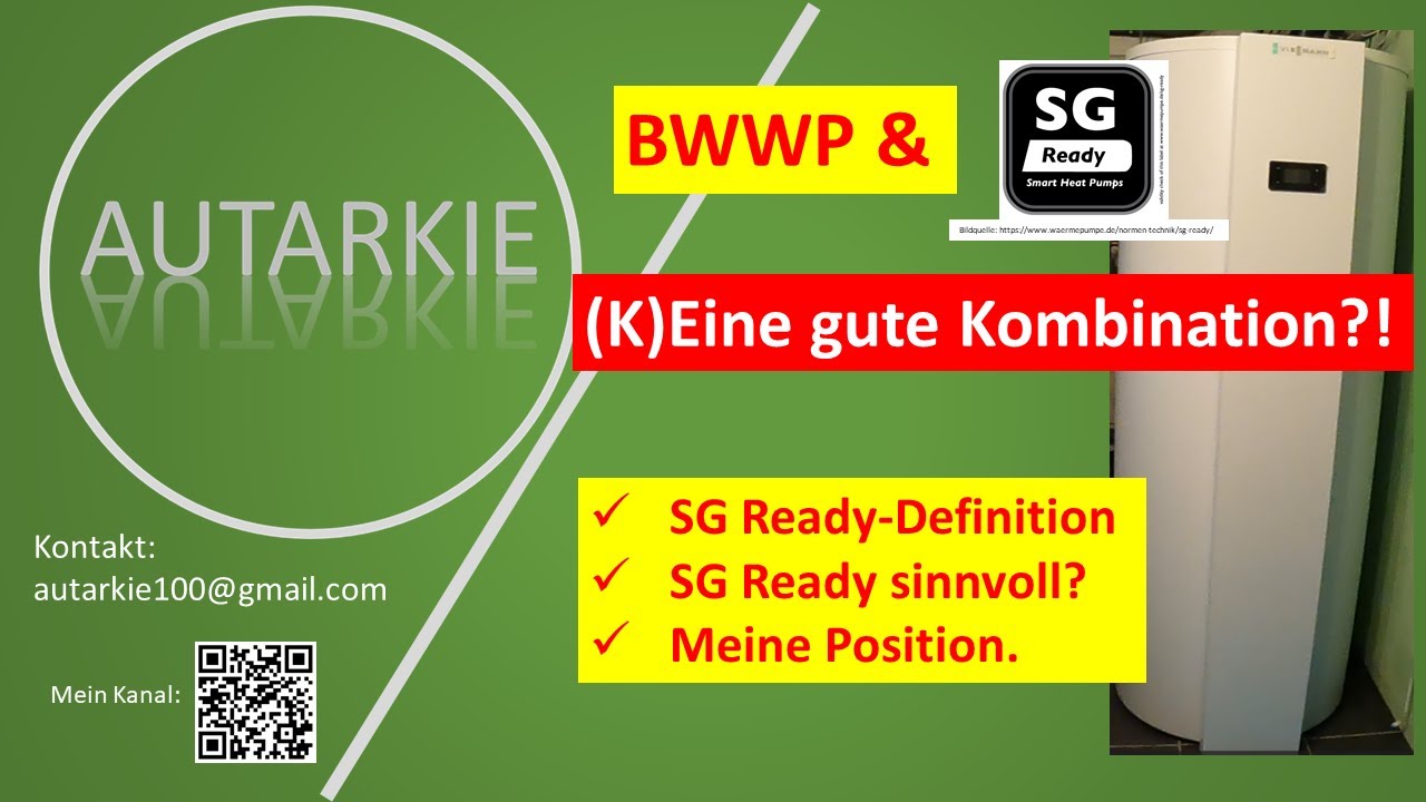 Brauchwasser WP & SG Ready - (K)Eine gute Kombination? Ich sage NEIN! - Autarkie - Folge 365