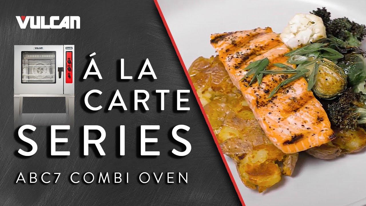 Combi Oven Cooking Made Simple: Vulcan ABC7 Combi Cooking À la carte Virtual Training Session