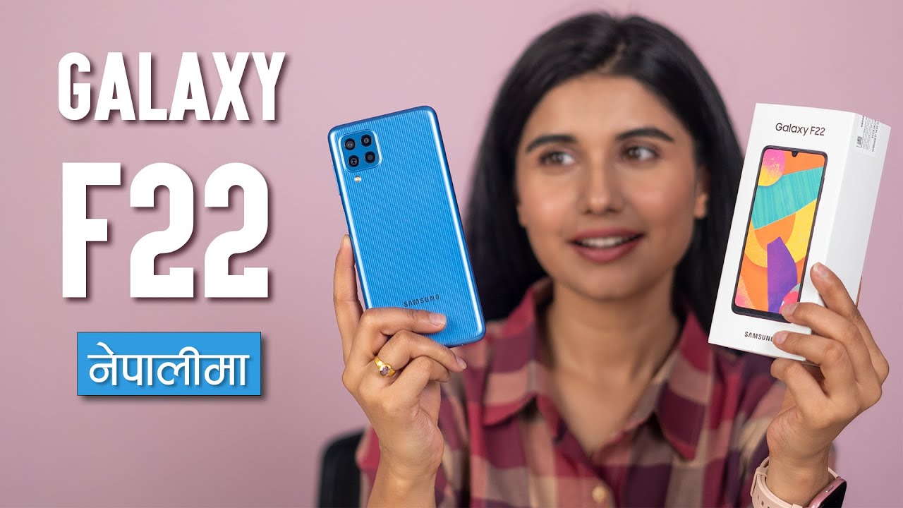 Samsung Galaxy F22 Unboxing & Review नेपालीमा