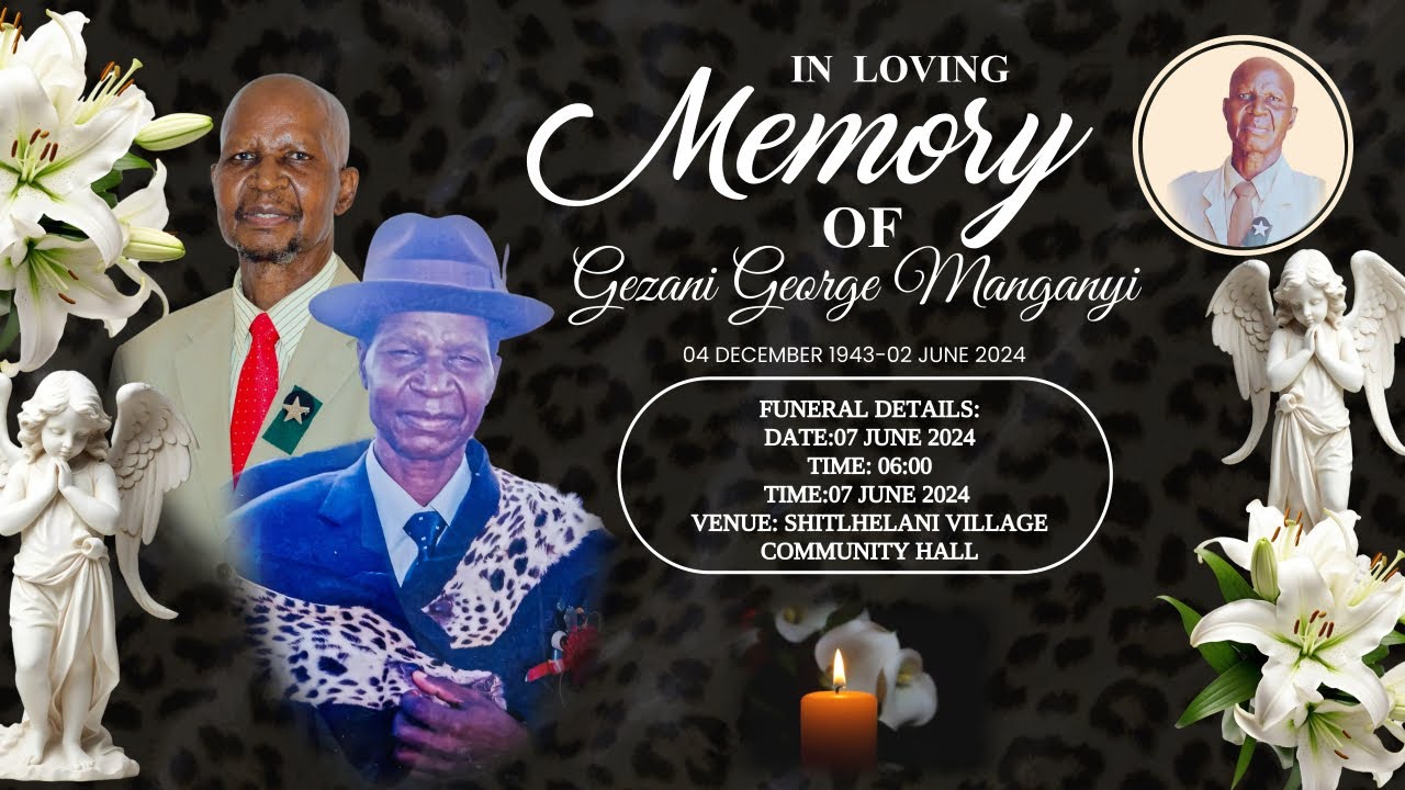 FUNERAL SERVICE OF HEADMAN GEZANI GEORGE MANGANYI (SHITLHELANI)