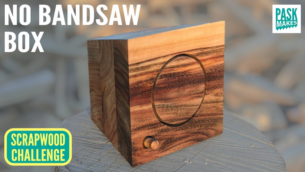 Bandsaw Box without a Bandsaw! - Scrapwood Challenge Episode Twelve