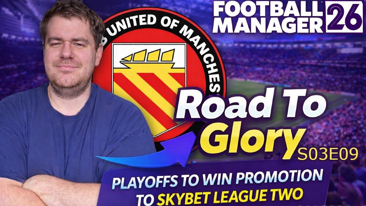 PLAYOFFS! | Road To Glory | FM26 | S03E09