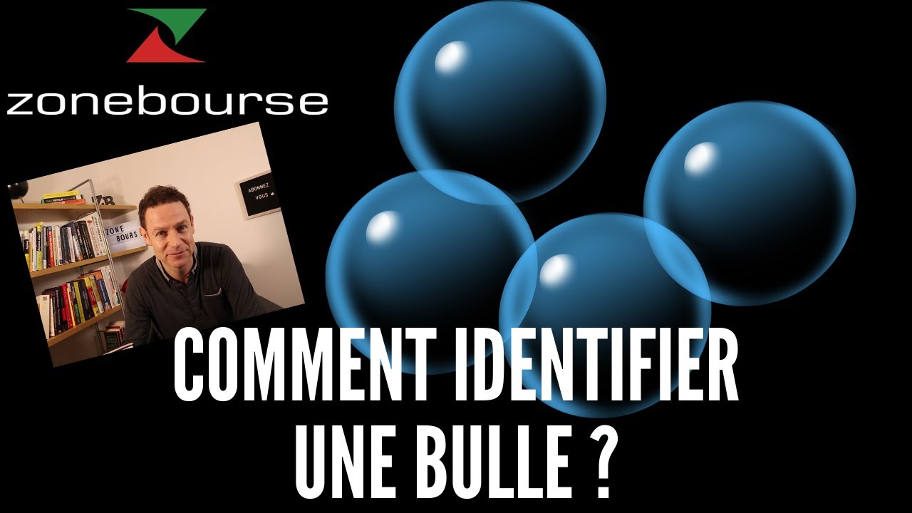 Comment identifier une bulle ?