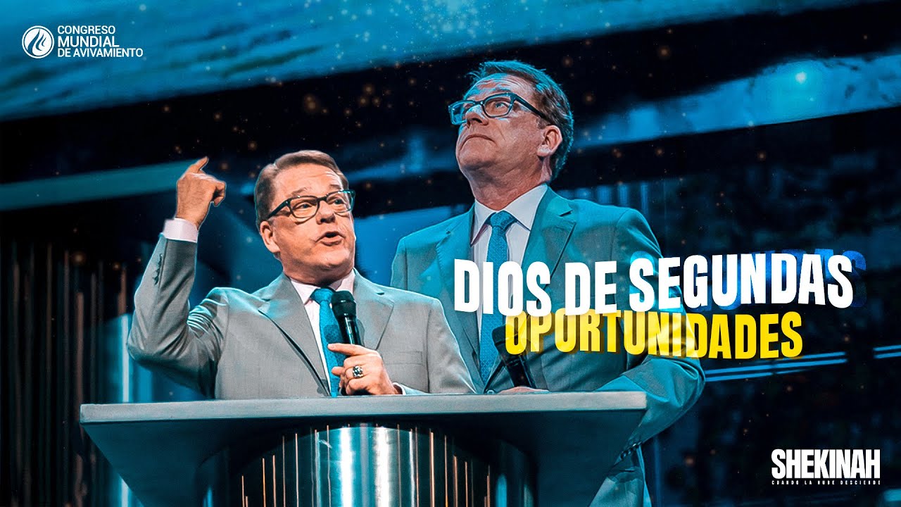 Dios de Segundas Oportunidades | @RobertsLiardon  | Congreso Mundial de Avivamiento 2025