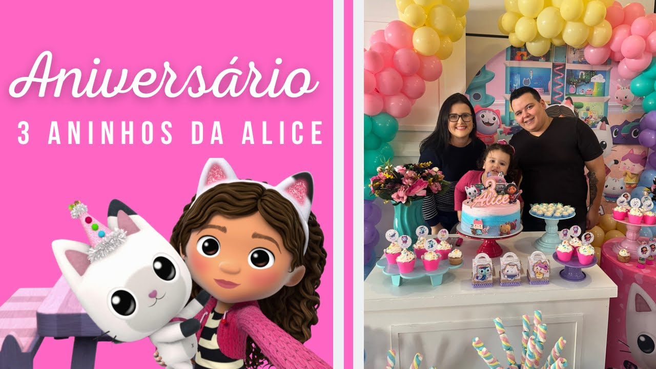 ANIVERSÁRIO DA ALICE 3 ANINHOS | FESTA CASA MÁGICA DA GABY| Sabrina Maas