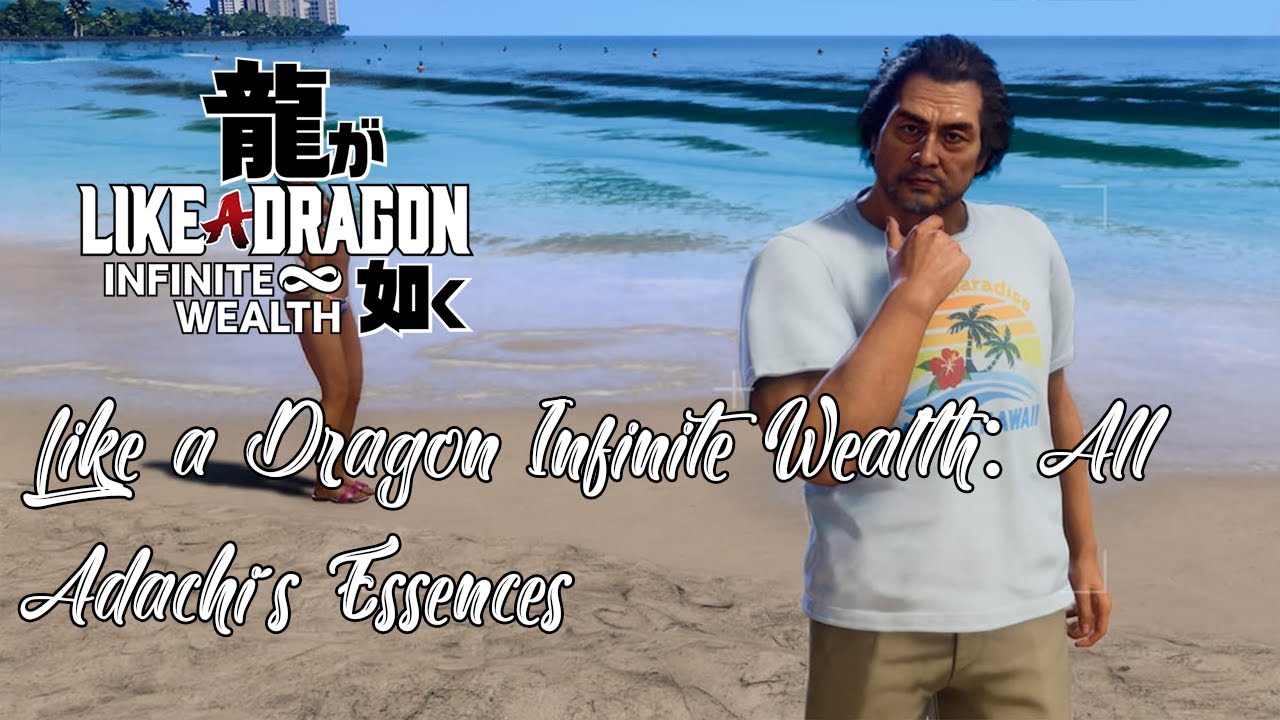 Like a Dragon Infinite Wealth: All Adachi´s Essences
