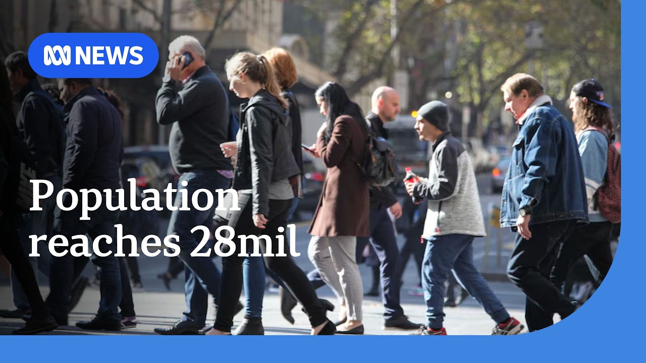 Australia's population reaches 28 million people | ABC NEWS