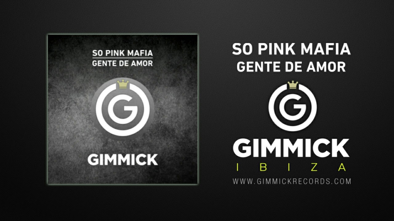 So Pink Mafia - Gente de amor