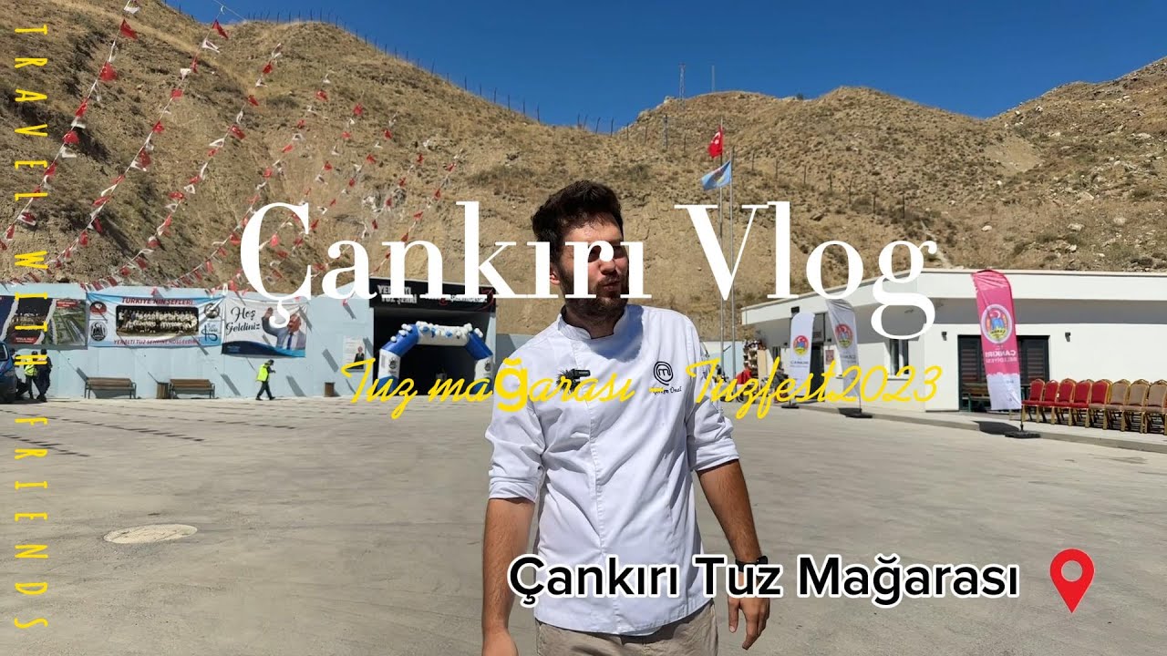 2023 Çankırı TUZFEST Vlog