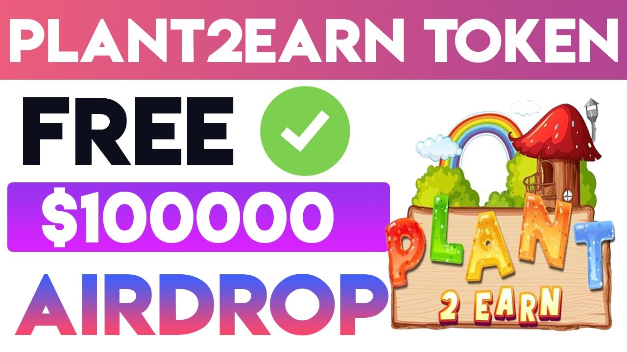 Plant2Earn Token Review || Free $100000 Airdrop || Will 1000x Token || Token Insider