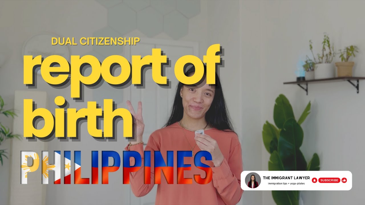 Philippine Dual Citizenship: Report of Birth for Filipinos Born Abroad 🇵🇭