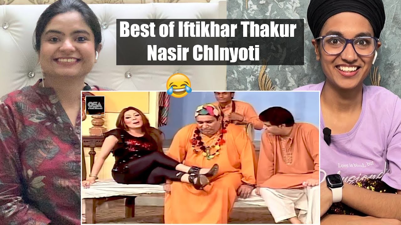 Indian Reacts to Best of Iftikhar Thakur, Nasir ChInyoti & Khushboo