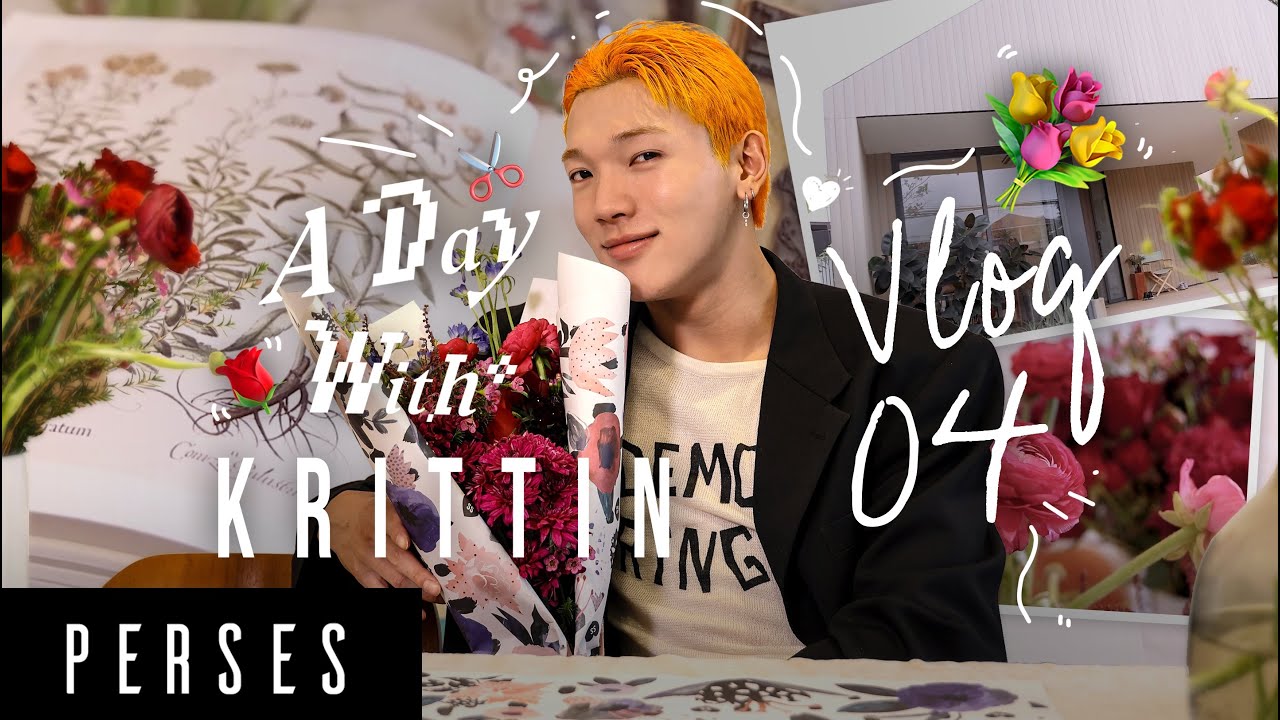 [A Day With 'PERSES']｜Vlog EP.4 'KRITTIN' 🦈💐✂️