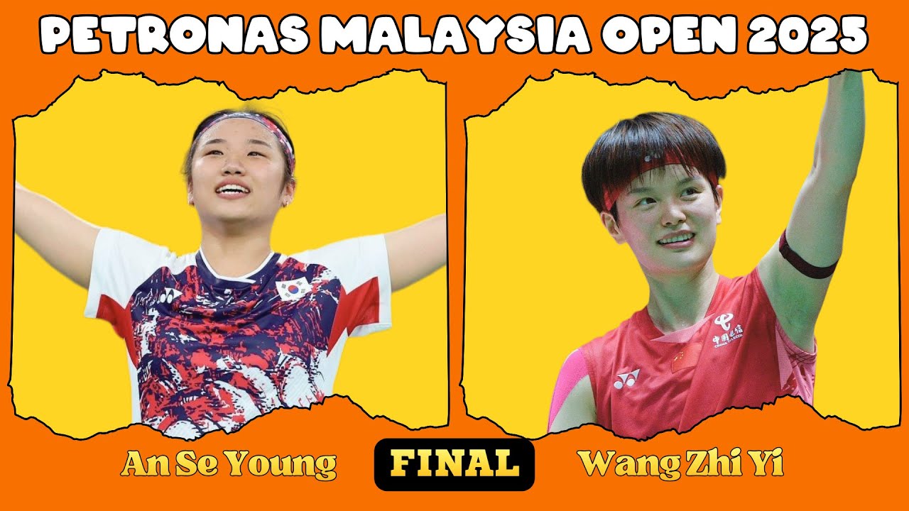 안세영 vs 왕지이 Malaysia Open 2025 결승 하이라이트 – Korea's Queen Defends Title vs China's Rising Star