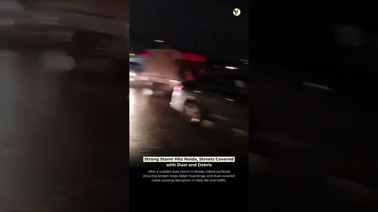 A powerful dust storm swept through Noida, leaving behind a trail of disruption!