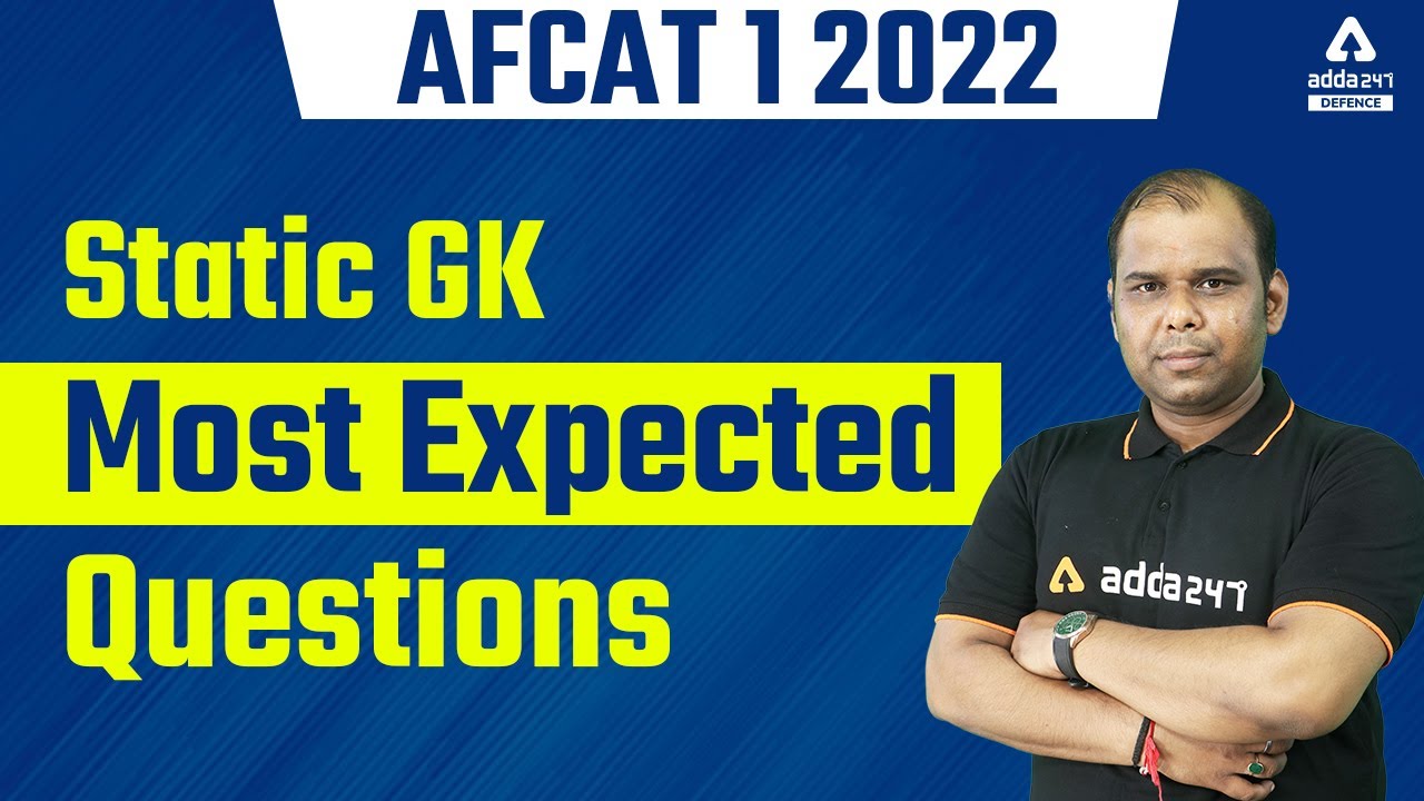 AFCAT 1 2022 | Static GK | Most Expected Questions