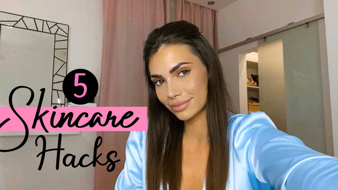 5 SKINCARE HACKS