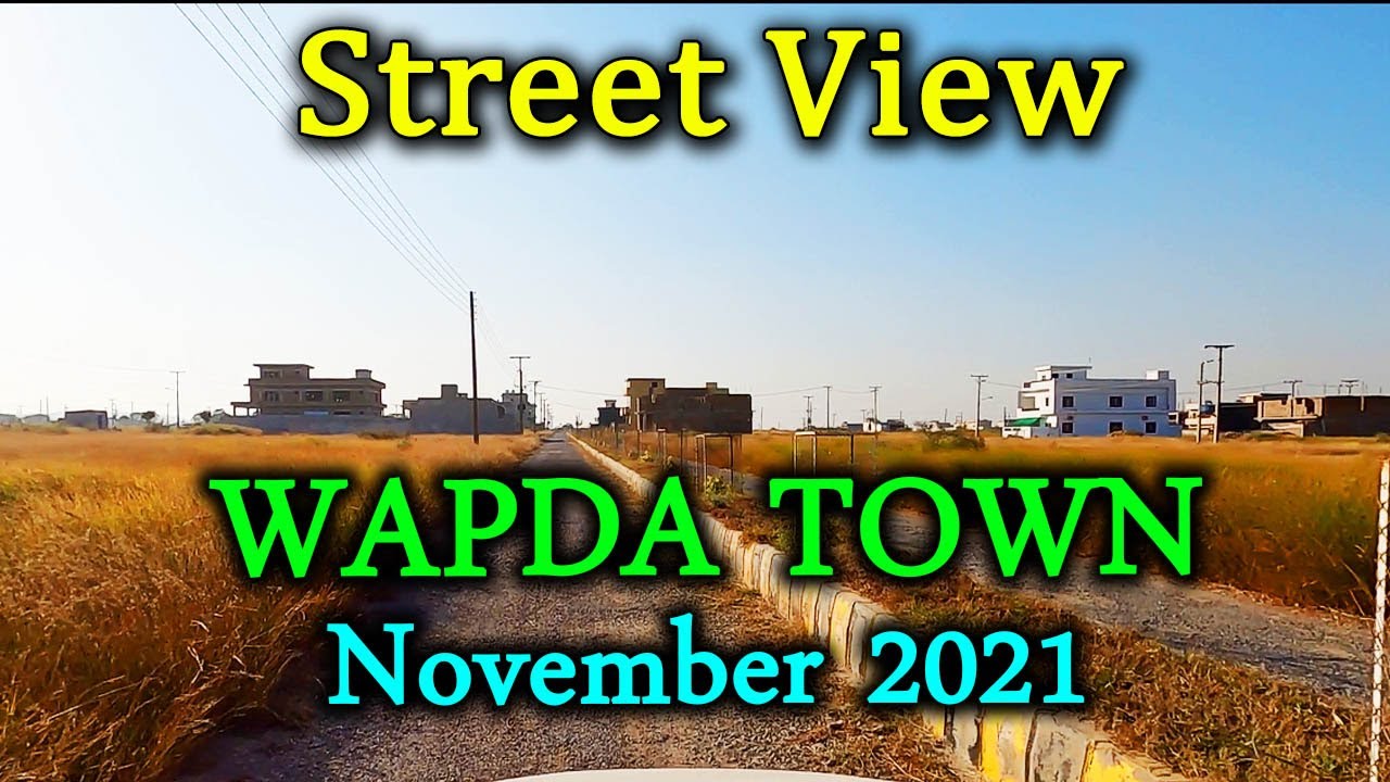 Wapda Town Islamabad | Street View | November 2021