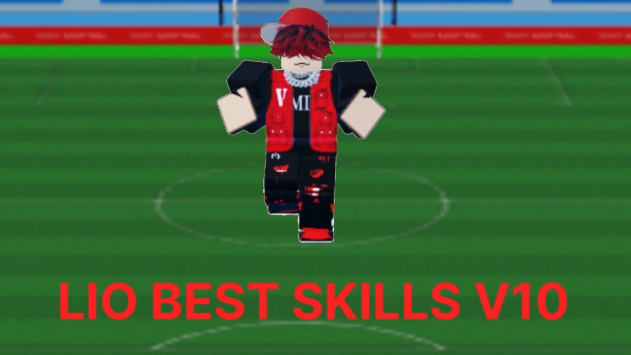 Lio Best Skills V10 (Roblox Touch Football)