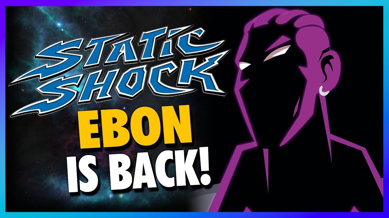 Давайте поговорим о возвращении Эбона из Static Shock в Static: Shadows of Dakota #1