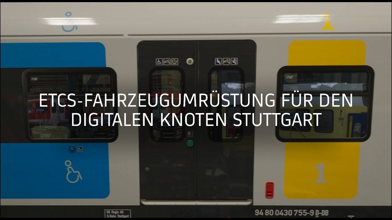ETCS-Fahrzeugumrüstungen für den Digitalen Knoten Stuttgart