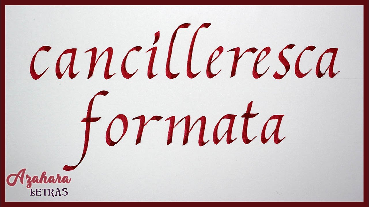 ✍ Curso de Caligrafía - Lección 13: Cancilleresca Formata