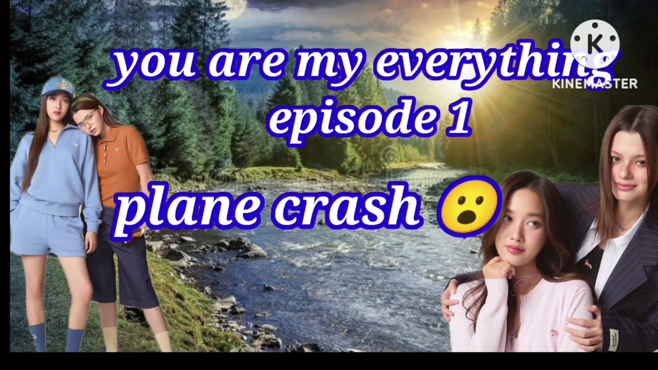 You are my everything 😍 episode 1 ♥️ plane crash 😯 #freenbecky #gl