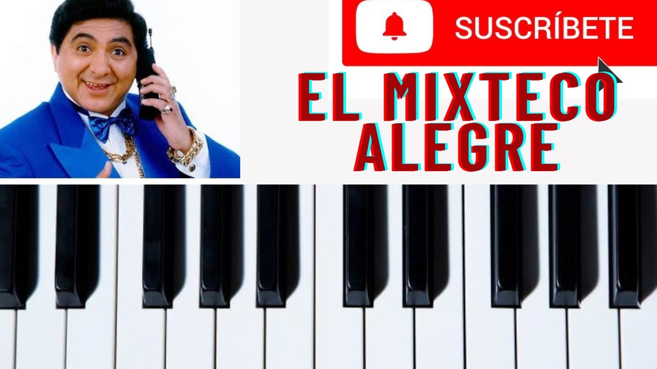 Tutorial EL MIXTECO ALEGRE (Los grandes de Oaxaca)