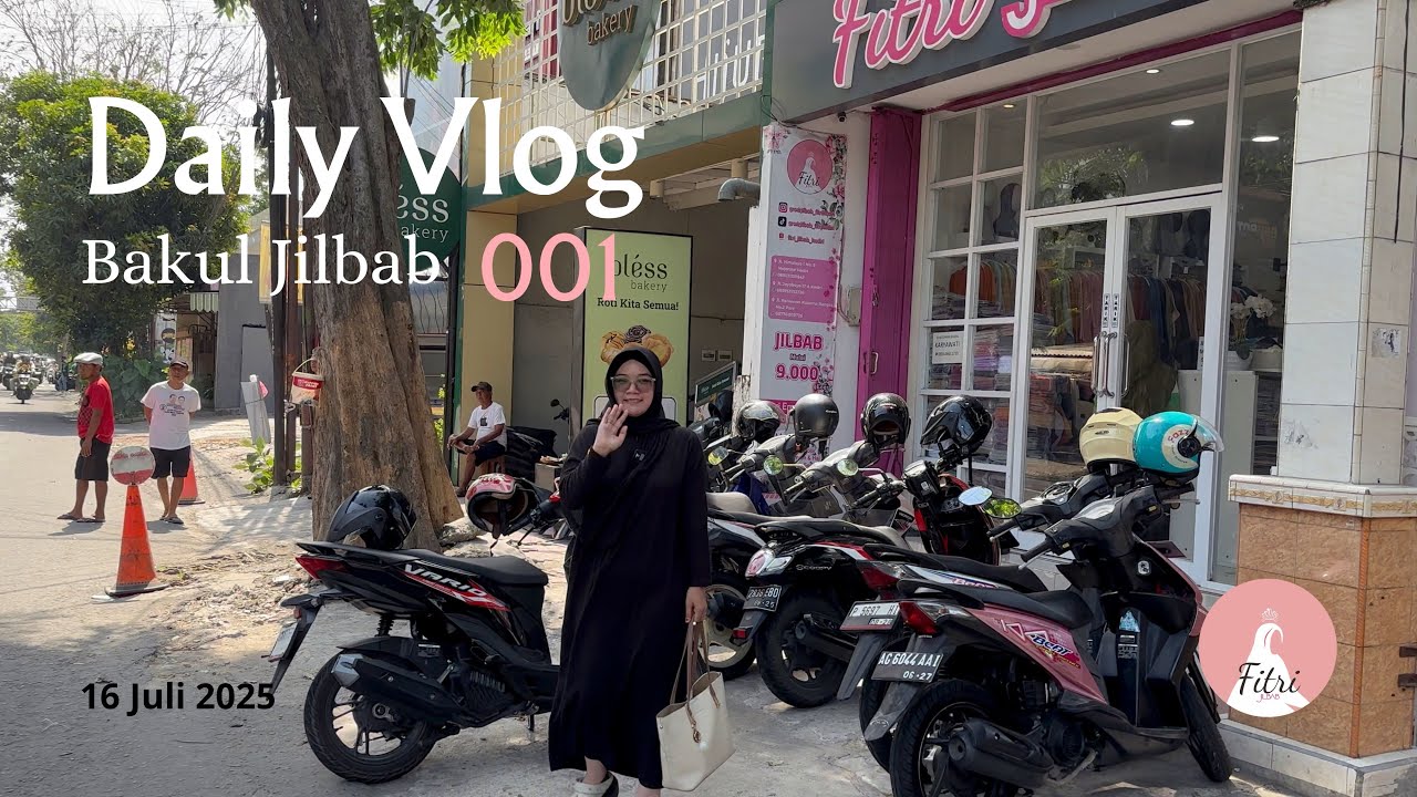 Daily Vlog Bakul Jilbab 001 Fitri Jilbab Kediri
